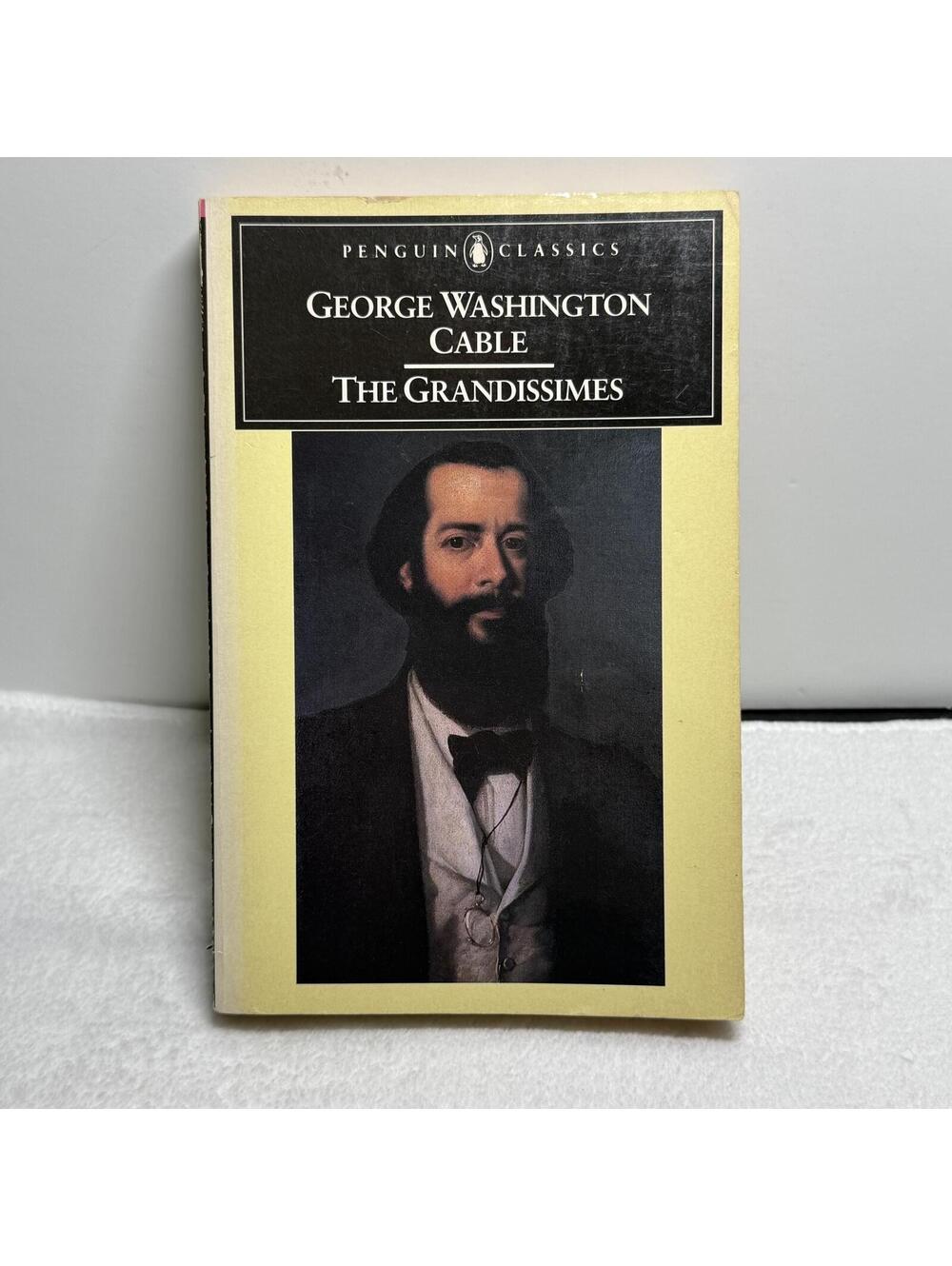 George Washington Cable: The Grandissimes Penguin Classics